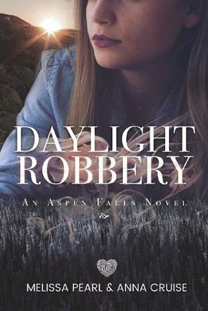 Daylight Robbery by Melissa Pearl