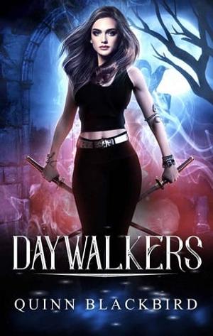 Daywalkers by Quinn Blackbird
