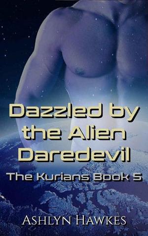 Dazzled By the Alien Daredevil by Ashlyn Hawkes