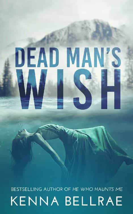 Dead Man’s Wish by Kenna Bellrae