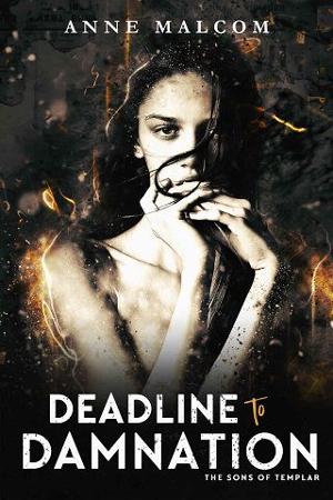 Deadline to Damnation by Anne Malcom