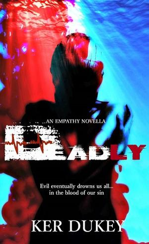 Deadly by Ker Dukey