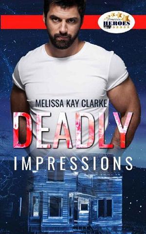 Deadly Impressions by Melissa Kay Clarke