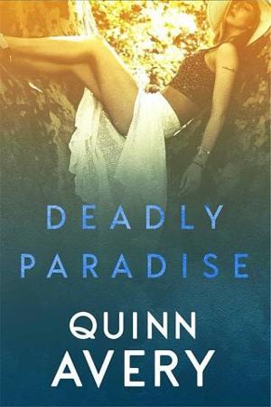 Deadly Paradise by Quinn Avery