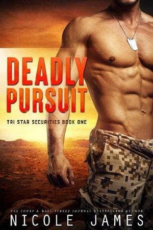 Deadly Pursuit by Nicole James