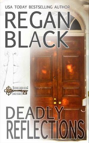 Deadly Reflections by Regan Black