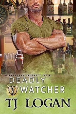 Deadly Watcher by TJ Logan