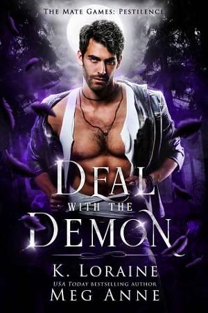 Deal with the Demo by Meg Anne, K. Loraine