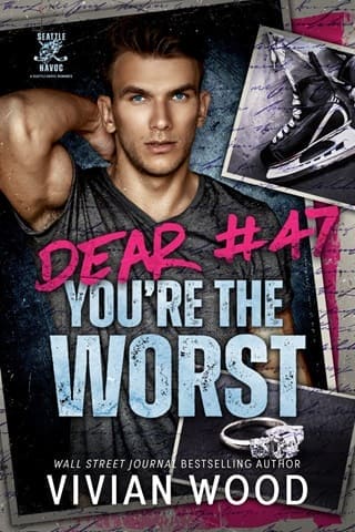 Dear #47, You’re the Worst by Vivian Wood