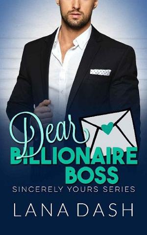 Dear Billionaire Boss by Lana Dash
