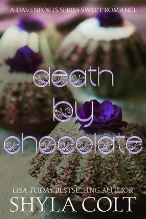 Death by Chocolate by Shyla Colt