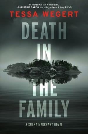 Death in the Family by Tessa Wegert