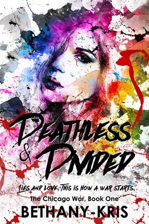 Deathless & Divided by Bethany-Kris