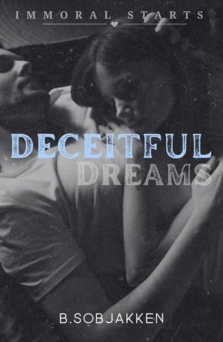Deceitful Dreams by B Sobjakken