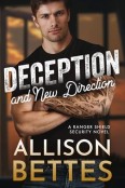 Deception and New Direction by Allison Bettes