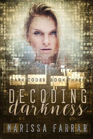 Decoding Darkness by Marissa Farrar