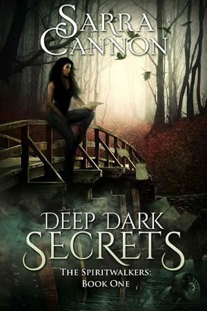 Deep Dark Secrets by Sarra Cannon