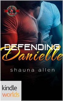 Defending Danielle by Shauna Allen