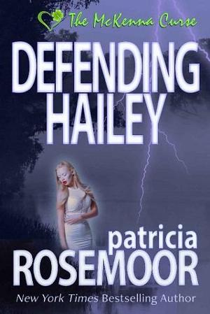 Defending Hailey by Patricia Rosemoor