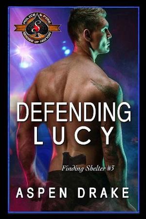 Defending Lucy by Aspen Drake