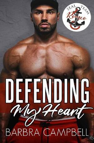 Defending My Heart by Barbra Campbell