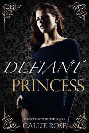 Defiant Princess by Callie Rose