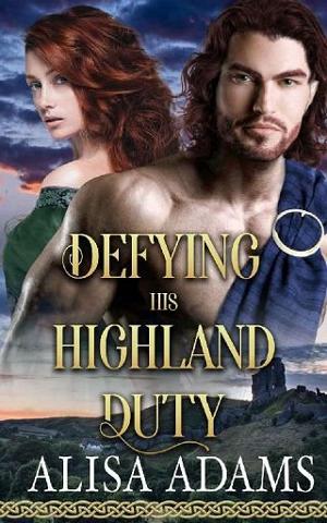 Defying His Highland Duty by Alisa Adams