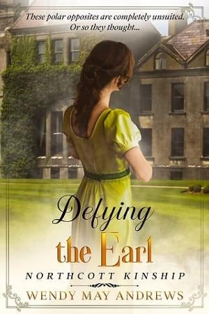 Defying the Earl by Wendy May Andrews