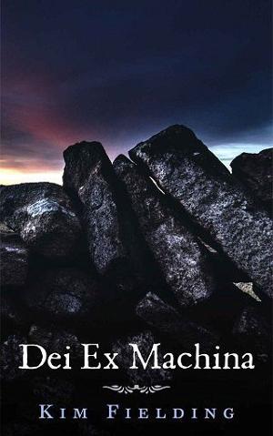 Dei Ex Machina by Kim Fielding