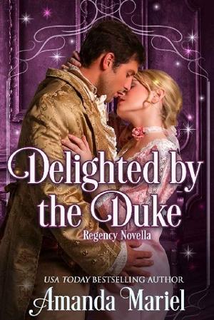 Delighted by the Duke by Amanda Mariel