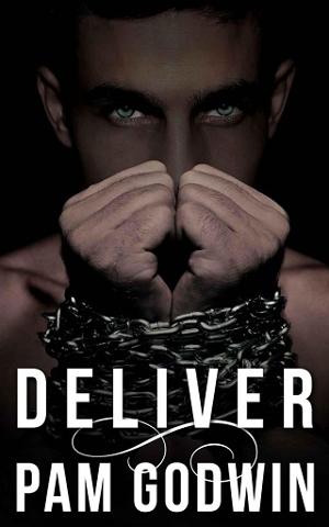 Deliver by Pam Godwin