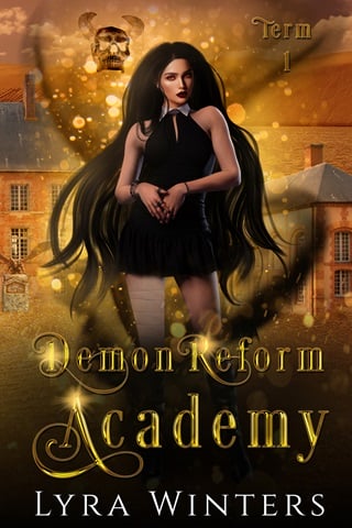 Demon Reform Academy, Term 1 by Lyra Winters