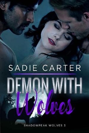 Demon with Wolves by Sadie Carter