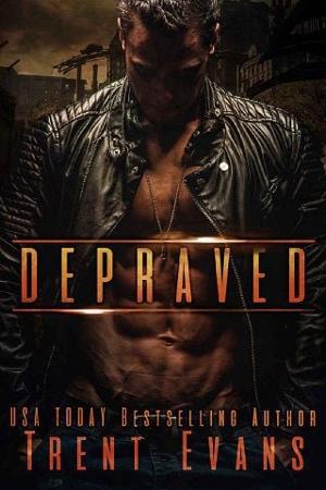 Depraved by Trent Evans