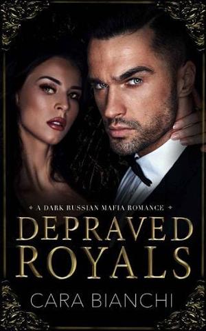 Depraved Royals by Cara Bianchi