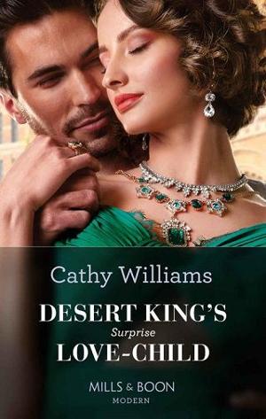 Desert King’s Surprise Love-Child by Cathy Williams