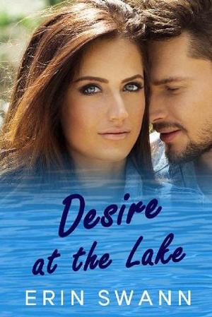 Desire at the Lake by Erin Swann