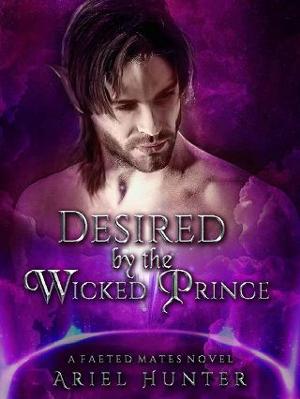 Desired By the Wicked Prince by Ariel Hunter