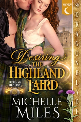 Desiring the Highland Laird by Michelle Miles