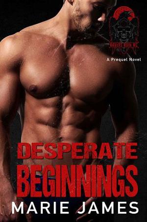 Desperate Beginnings by Marie James