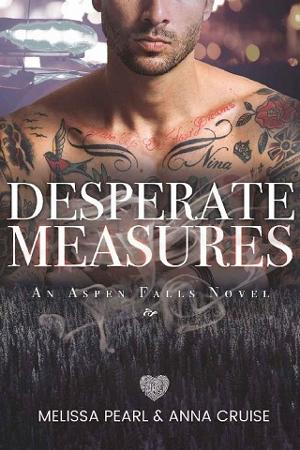 Desperate Measures by Melissa Pearl