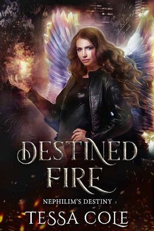 Destined Fire by Tessa Cole