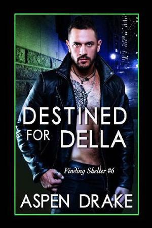 Destined for Della by Aspen Drake