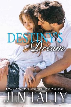 Destiny’s Dream by Jen Talty
