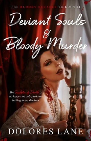 Deviant Souls & Bloody Murder by Dolores Lane