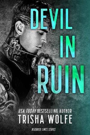 Devil in Ruin by Trisha Wolfe