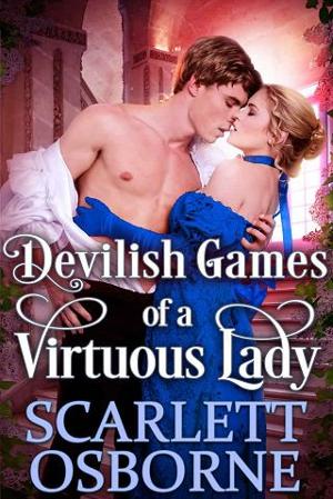 Devilish Games of a Virtuous Lady by Scarlett Osborne