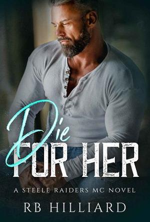 Die for Her by R.B. Hilliard