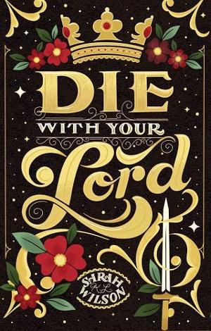 Die With Your Lord by Sarah K. L. Wilson