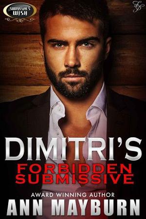Dimitri’s Forbidden Submissive by Ann Mayburn